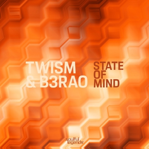 Twism, B3RAO - State of Mind [SL150]